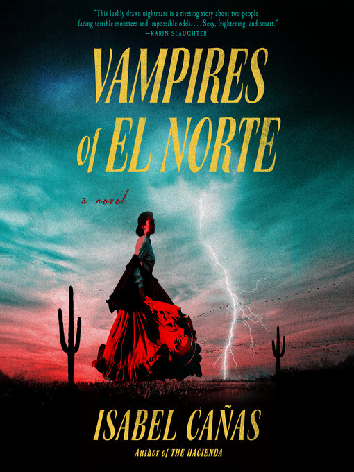 Title details for Vampires of El Norte by Isabel Cañas - Wait list